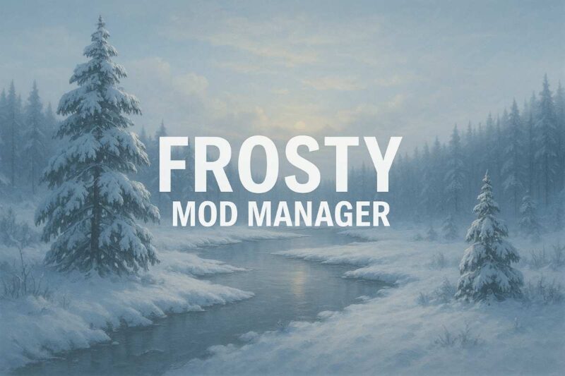 Frosty Mod Manager Download 2025